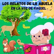 Los Relatos de la Abuela - En la voz de Raquel