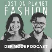 Lost On Planet Fashion - Der Mode Podcast