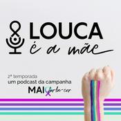 Louca é a mãe!