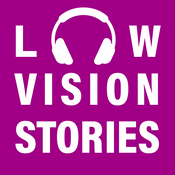 Low Vision Stories