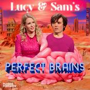Lucy & Sam's Perfect Brains