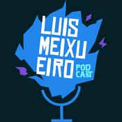 Luis Meixueiro Podcast