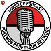 Lured Up - A Pokémon GO Podcast