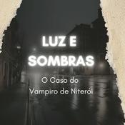 Luz e Sombra: O Caso do Vampiro de Niterói