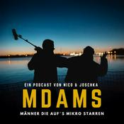 M.D.A.M.S - Ein Podcast von Nico und Joschka