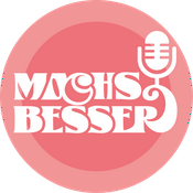 MACH´S BESSER