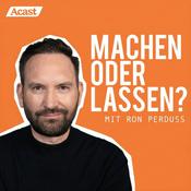 machen oder lassen – der Podcast mit Verbraucherexperte Ron Perduss