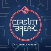 Circuit Break - A MacroFab Podcast
