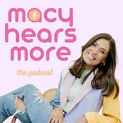 Macy Hears More