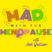 Mad With The Menopause