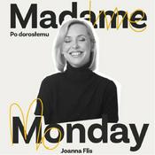 Madame Monday - po dorosłemu