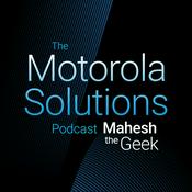 The Motorola Solutions Podcast