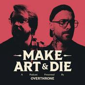 Make Art & Die
