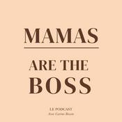 Mamas are the Boss