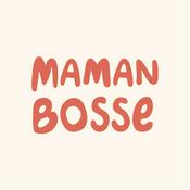 Maman Bosse : le 1er podcast collectif carrière & maternité