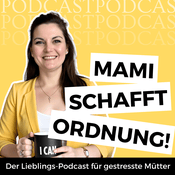 Mami schafft Ordnung - Organisiere dein Zuhause & deine Finanzen