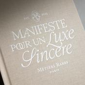 Manifeste pour un luxe sincère