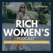 The Rich Women’s Podcast™: Business Advice for Women by Your Birth Chart