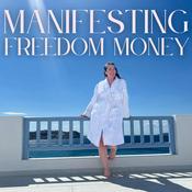 Manifesting Freedom Money