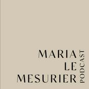 MARIA LE MESURIER PODCAST