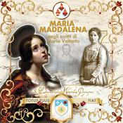 Maria Maddalena negli scritti di Maria Valtorta