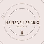 Mariana Tavares Podcast