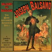 Marie Antoinette Romances, Vol 1: Balsamo, The Magician, The by Alexandre Dumas (1802 - 1870)