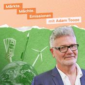 Märkte, Mächte, Emissionen mit Adam Tooze