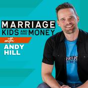 Marriage Kids and Money: Personal Finance for Families