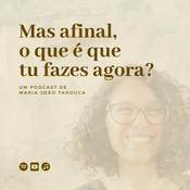 Mas afinal, o que é que tu fazes agora?