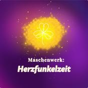 Maschenwerk: Herzfunkelzeit - ruhige Fantasiereisen für Kinder &amp; alle, die sich nach Ruhe sehnen