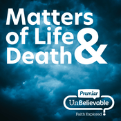 Matters of Life and Death