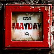 Mayday - un podcast Vois