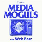 Media Moguls with Web Barr