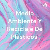Medio Ambiente Y Reciclaje De Plásticos