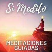Meditaciones Guiadas | Sí Medito