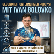 Gesundheit Unternehmer Podcast a.k.a. Medizin 3.0