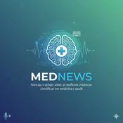 Mednews: notícias e debate sobre as melhores evidências científicas em medicina e saúde