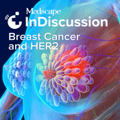 Medscape InDiscussion: Breast Cancer and HER2