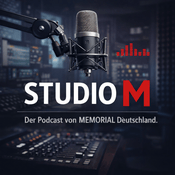 STUDIO M - Der Podcast von MEMORIAL Deutschland