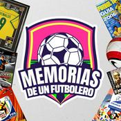 Memorias de un Futbolero: Historias, Leyendas y Fútbol Retro