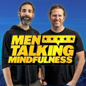 Men Talking Mindfulness: Mental, Physical, and Emotional Fitness to Elevate Performance and Resilience for Leaders and Teams Under Pressure!