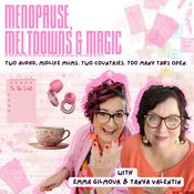 Menopause, Meltdowns &amp; Magic - Two AuDHD, midlife mums. Two countries. Too many tabs open.