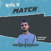 Mental de Match – Le podcast de préparation mentale pour les jeunes footballeurs