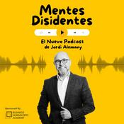 Mentes Disidentes | El Podcast de Jordi Alemany
