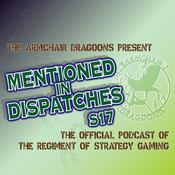 "Mentioned In Dispatches" with the Armchair Dragoons