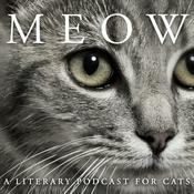 MEOW: A Literary Podcast for Cats
