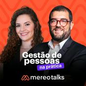 Mereo Talks: Gestão de Pessoas na Prática