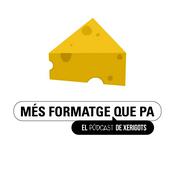 Més formatge que pa. El pòdcast de Xerigots