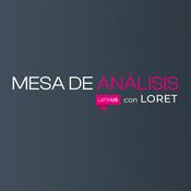 Mesa de Análisis con Loret